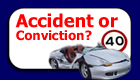 Accident or Conviction